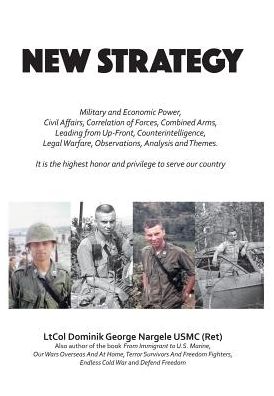 Cover for LtCol Dominik George Nargele USMC (Ret) · New Strategy (Hardcover Book) (2017)