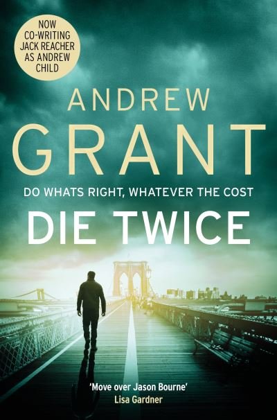 Cover for Andrew Grant · Die Twice (Paperback Book) (2022)