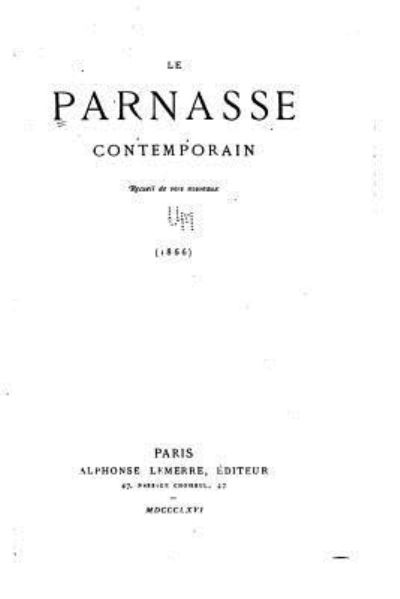 Cover for Le Parnasse Contemporain · Recueil de Vers Nouveau (Paperback Book) (2016)