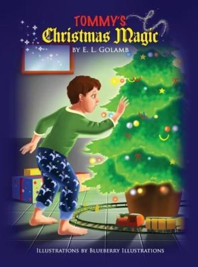 Cover for E L Golamb · Tommy's Christmas Magic (Hardcover bog) (2016)