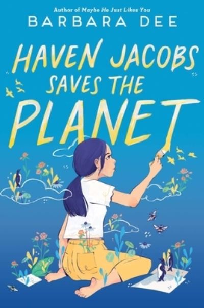 Cover for Barbara Dee · Haven Jacobs Saves the Planet (Hardcover Book) (2022)