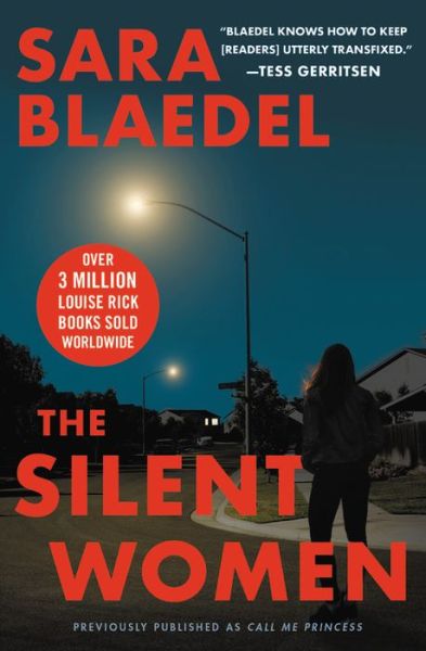 The Silent Women (previously published as Call Me Princess) - Louise Rick series - Sara Blaedel - Books - Grand Central Publishing - 9781538759837 - November 20, 2018