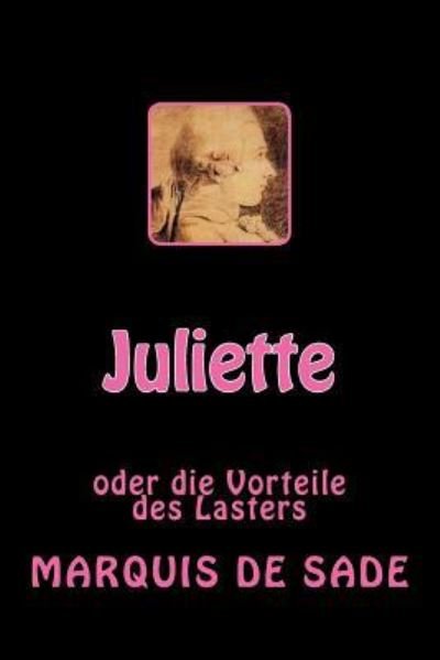 Marquis de Sade · Juliette (Paperback Book) (2017)