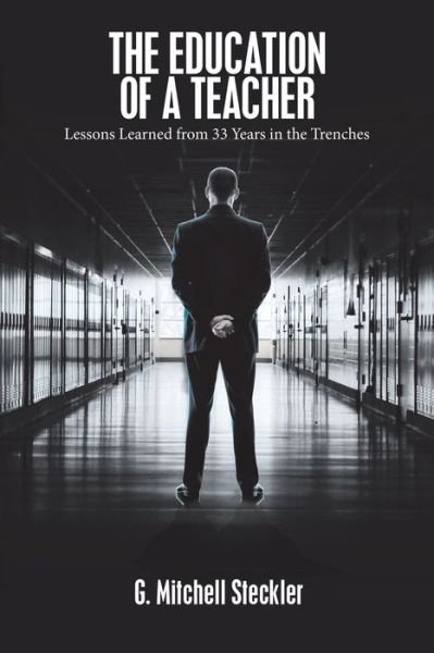 Cover for G Mitchell Steckler · The Education of a Teacher (Paperback Book) (2017)