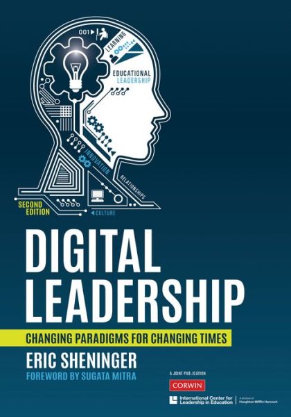 Cover for Eric C. Sheninger · Digital Leadership: Changing Paradigms for Changing Times (Paperback Bog) [2 Revised edition] (2019)