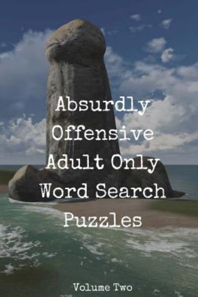 Cover for Gnarly Notebooks · Absurdly Offensive Adult Only Word Search Puzzles (Paperback Bog) (2017)