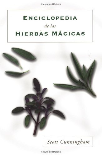 Enciclopedia De Las Hierbas Mágicas - Scott Cunningham - Bücher - Llewellyn Espanol - 9781567188837 - 8. April 1999