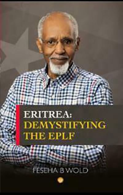 Cover for Feseha B. Wold · Eritrea: Demystifying The Eplf (Paperback Book) (2022)