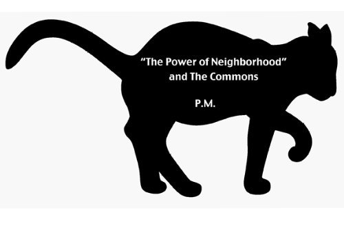 Cover for P M · The Power Of Neighborhood And The Commons (Paperback Book) [First edition] (2014)