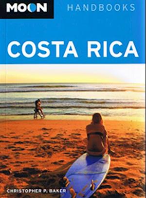 Cover for Christopher P. Baker · Moon Handbooks: Costa Rica (Book) [8th edition] (2011)