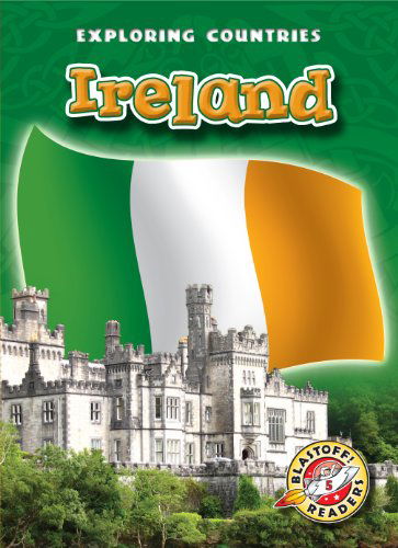 Cover for Colleen Sexton · Ireland (Blastoff! Readers: Exploring Countries) (Blastoff! Readers: Exploring Countries: Level 5) (Hardcover Book) (2010)