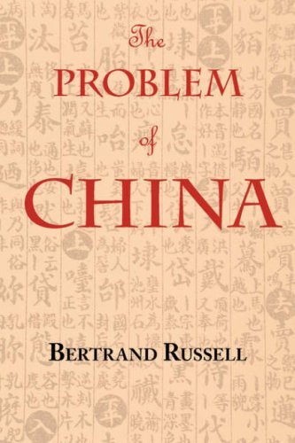 Cover for Bertrand Russell · The Problem of China (With Footnotes and Index) (Paperback Bog) (2008)