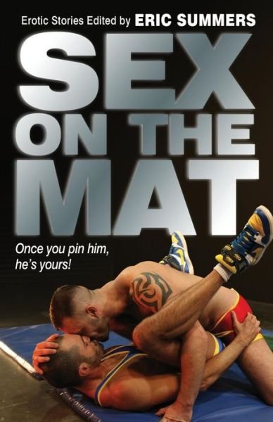 Cover for Eric Summers · Sex On The Mat (Paperback Book) (2013)