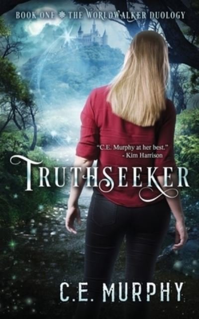 Cover for C E Murphy · Truthseeker (Paperback Book) (2020)