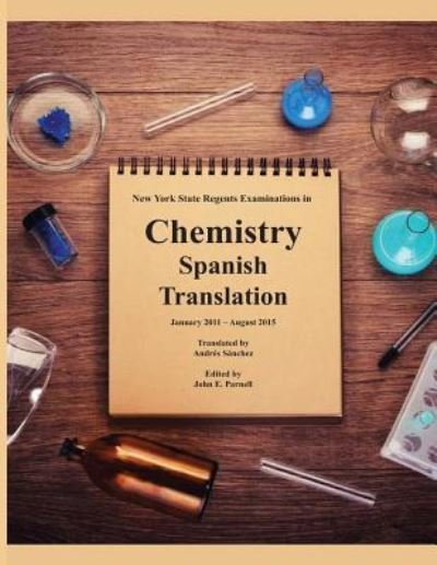 Cover for John E Parnell · New York State Regents Examinations in Chemistry (Taschenbuch) (2016)