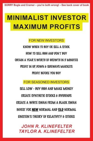 Cover for John R Klinefelter · Minimalist Investor Maximum Profits (Paperback Book) (2015)