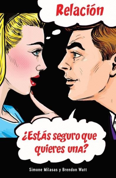 Cover for Simone Milasas · Relacion ?Estas seguro que quieres una? (Spanish) (Pocketbok) (2019)