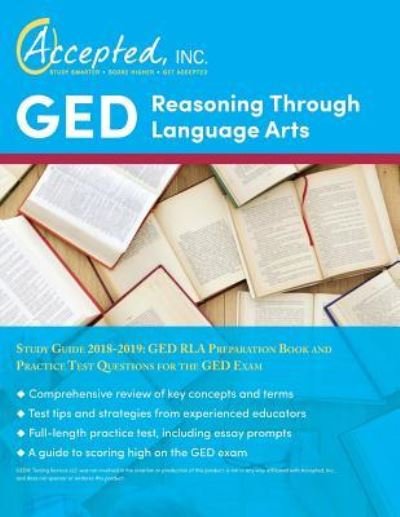Cover for Inc Exam Prep Team Accepted · GED Reasoning Through Language Arts Study Guide 2018-2019 (Paperback Bog) (2018)