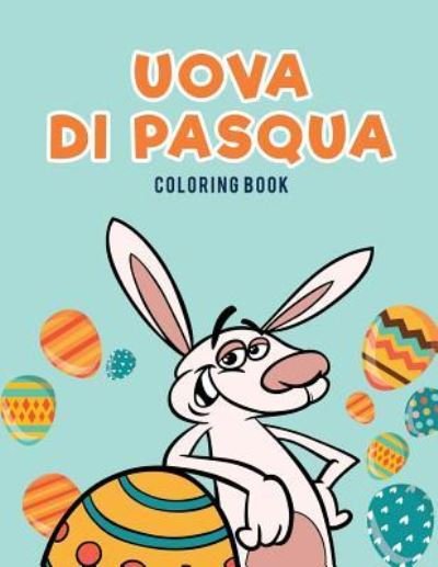Cover for Coloring Pages for Kids · Uova di Pasqua Coloring Book (Paperback Book) (2017)
