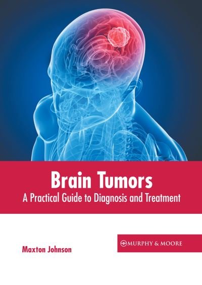 Cover for Maxton Johnson · Brain Tumors (Bok) (2022)