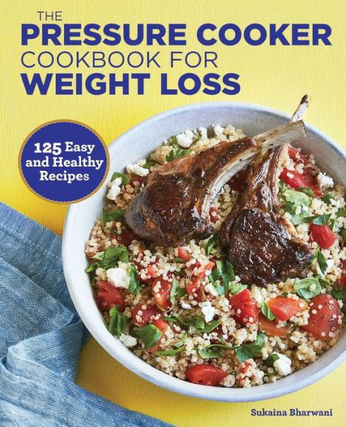 Cover for Sukaina Bharwani · Pressure Cooker Cookbook for Weight Loss (Bok) (2020)