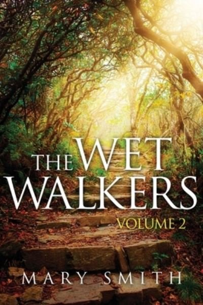 Cover for Mary E. Smith · Wet Walkers (Buch) (2020)