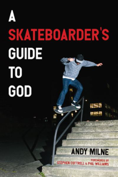 Cover for Andy Milne · Skateboarder's Guide to God (Bog) (2023)