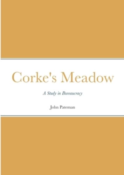 Cover for John Pateman · Corke's Meadow (Paperback Book) (2021)