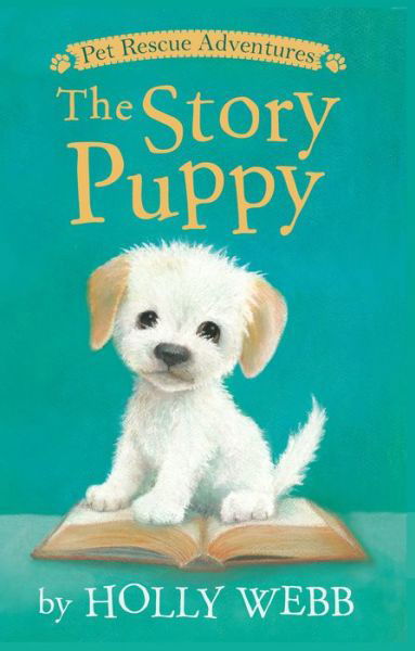 Cover for Holly Webb · The Story Puppy - Pet Rescue Adventures (Paperback Book) (2021)