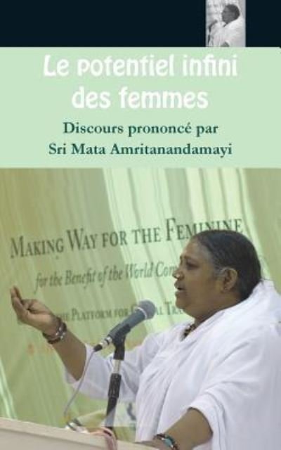 Cover for Sri Mata Amritanandamayi Devi · Le Potentiel infini des Femmes (Paperback Book) (2016)