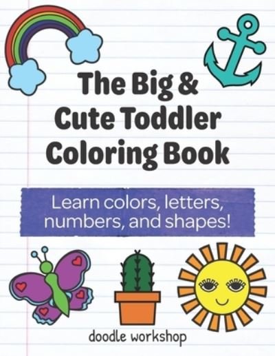 Cover for Madison Angus · The Big &amp; Cute Toddler Coloring Book (Paperback Book) (2019)