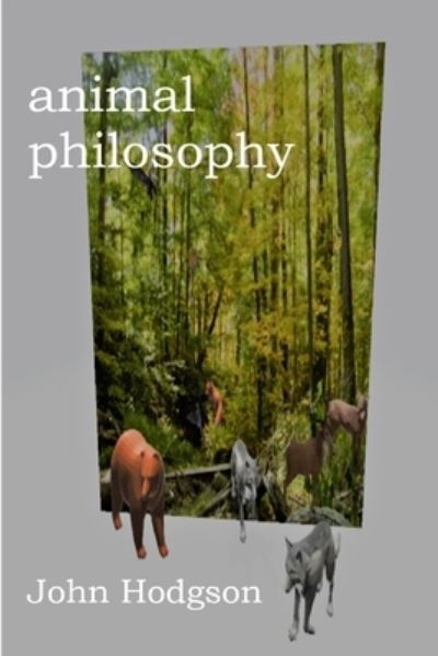 Cover for John Hodgson · Animal Philosophy (Paperback Book) (2019)