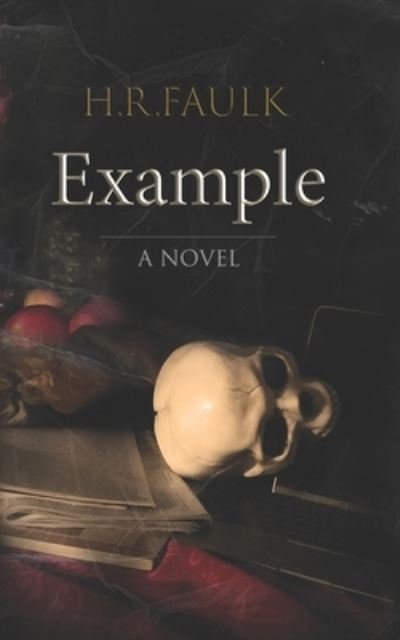 Cover for H R Faulk · Example (Pocketbok) (2020)