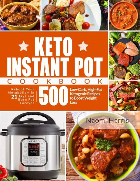 Cover for Naomi Harris · Keto Instant Pot Cookbook (Paperback Book) (2019)