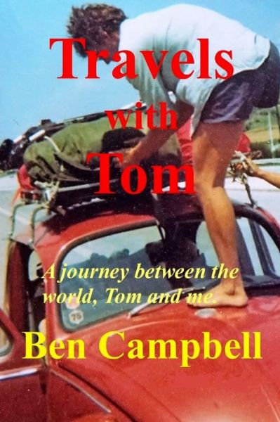 Cover for Ben Campbell · TRAVELS with TOM (Paperback Book) (2018)