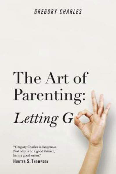 Cover for Gregory Charles · The Art of Parenting (Paperback Bog) (2018)