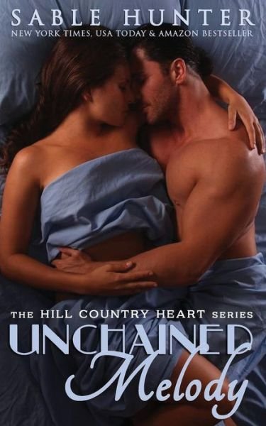 Cover for Hill Country Heart Series · Unchained Melody (Paperback Book) (2014)