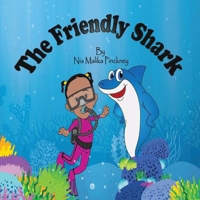 Cover for Nia Pinckney · The Friendly Shark (Paperback Bog) (2021)