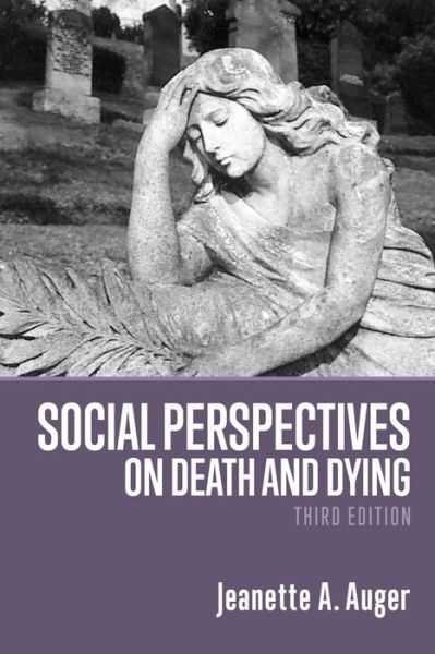 Cover for Jeanette A. Auger · Social Perspectives on Death and Dying (Paperback Book) (2019)