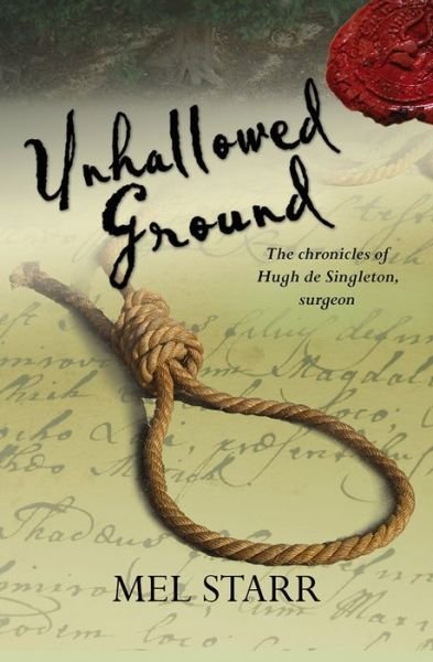 Unhallowed Ground - The Chronicles of Hugh de Singleton, Surgeon - Mel Starr - Kirjat - SPCK Publishing - 9781782640837 - perjantai 20. syyskuuta 2013