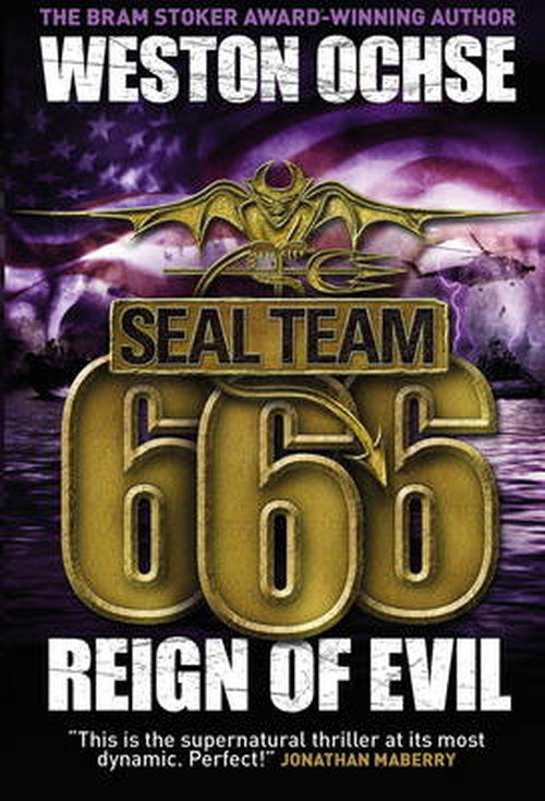Cover for Weston Ochse · SEAL Team 666 - Reign of Evil (Paperback Book) (2014)