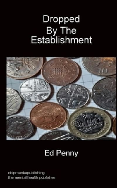 Cover for Ed Penny · Dropped By The Establishment (Paperback Book) (2021)