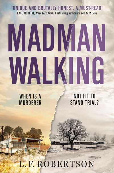 Madman Walking - L. F. Robertson - Livros - Titan Books Ltd - 9781785652837 - 15 de maio de 2018