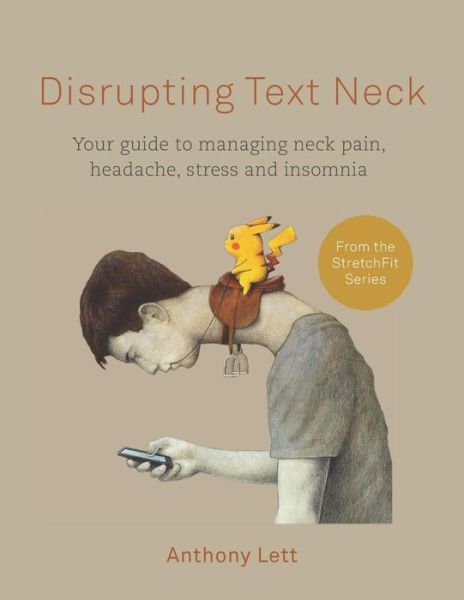 Disrupting Text Neck - - Livros - END OF LINE CLEARANCE BOOK - 9781795619837 - 1 de fevereiro de 2019