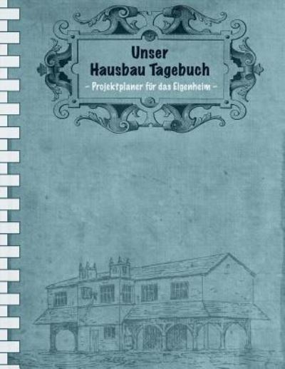 Cover for Sabsis Blau-Planer · Unser Hausbau Tagebuch (Paperback Book) (2019)