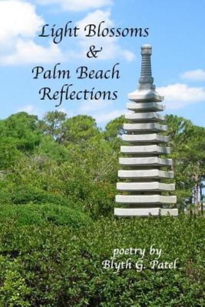 Cover for Blyth G Patel · Light Blossoms &amp; Palm Beach Reflections (Paperback Book) (2019)