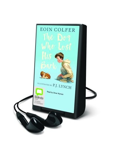 The Dog Who Lost His Bark - Eoin Colfer - Other - Brilliance Audio - 9781799723837 - September 10, 2019
