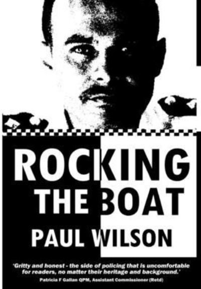 Rocking the Boat: A Superintendent's 30 Year Career Fighting Institutional Racism - Paul Wilson - Libros - SRL Publishing - 9781838279837 - 21 de septiembre de 2021