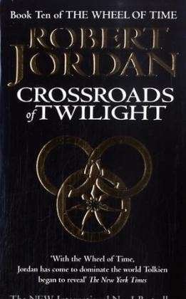Cover for Robert Jordan · Crossroads of Twilight - the Wheel of Time (Paperback Bog) (2003)