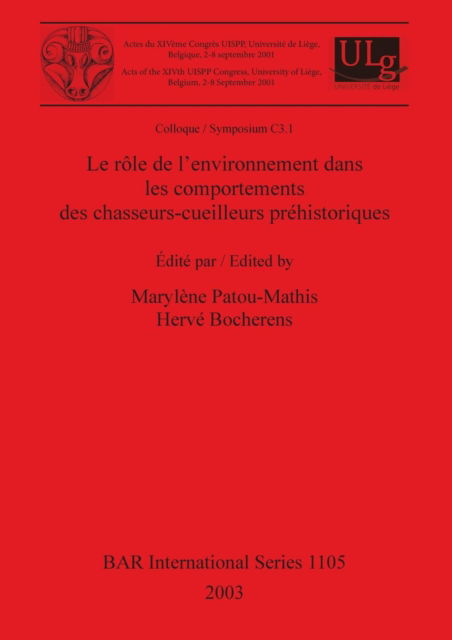 Cover for Marylene Patou-Mathis · Le Role de L'Environnement Dans Les Comportements Des Chasseurs-Cueilleurs Prehistoriques (Hardcover Book) (2003)